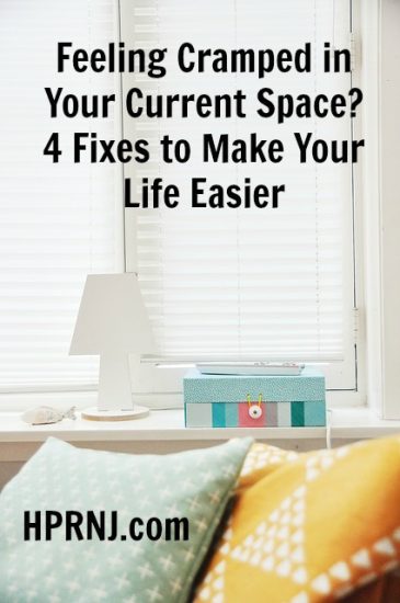 Feeling Cramped in Your Current Space? 4 Fixes to Make Your Life Easier